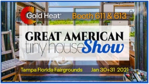 Gold Heat at Great American Tiny House Show